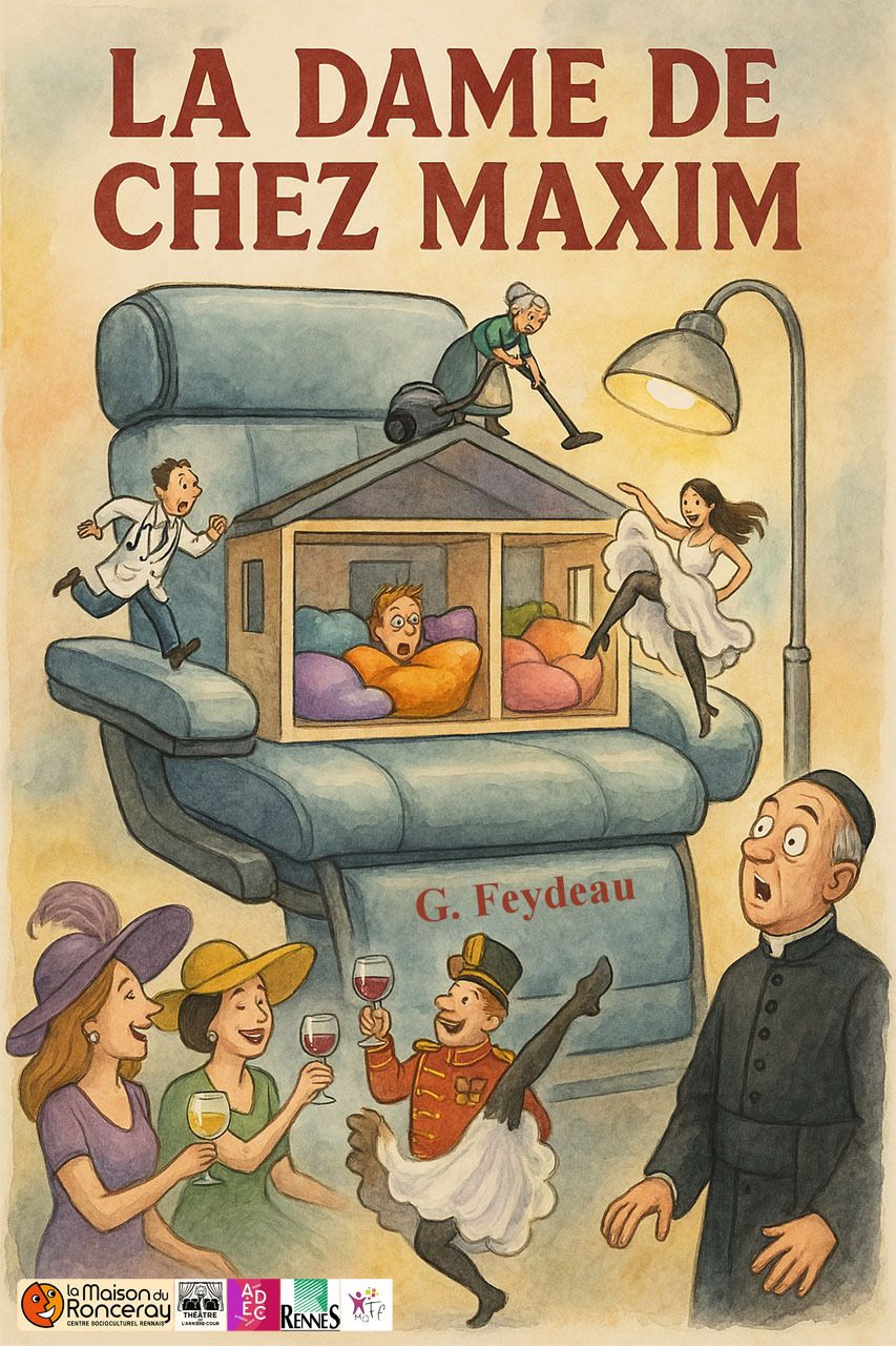"La dame de chez Maxim" de Feydeau, par le Théâtre de l'Arrière Cour