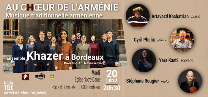 Au Chœur de l'Arménie : concert exceptionnel à l'église Notre-Dame de Bordeaux