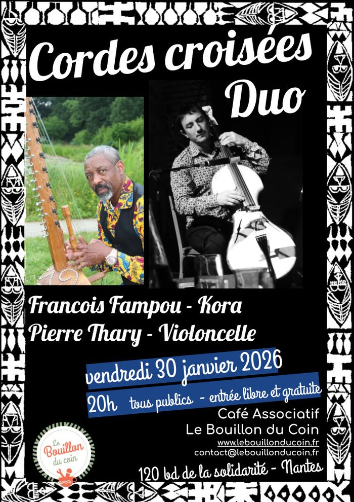Cordes croisées - Kora et Violoncelle | François Fampou et Pierre Thary