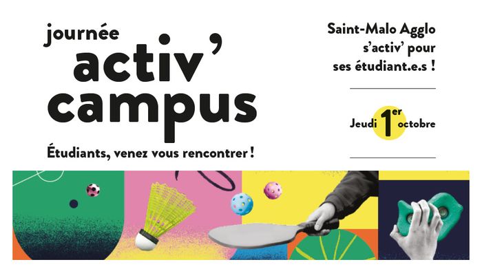 Organisé par Saint-Malo Agglomération en partenariat avec l'IUT de Saint-Malo, la Journée Activ’Campus propose à tous les étudiants de l'agglomération un évènement de rentrée sportif et ludique.