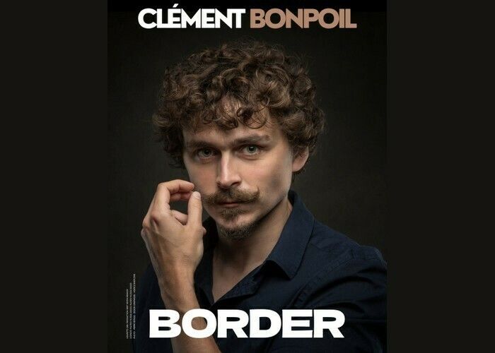 Clément Bonpoil : Border