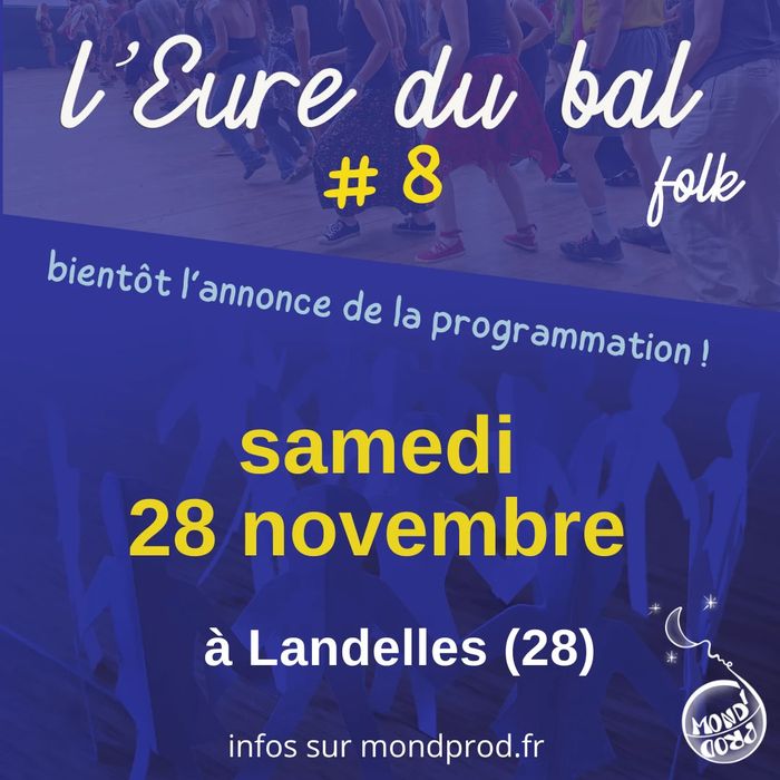 Affiche — L'Eure du bal 8 à Landelles