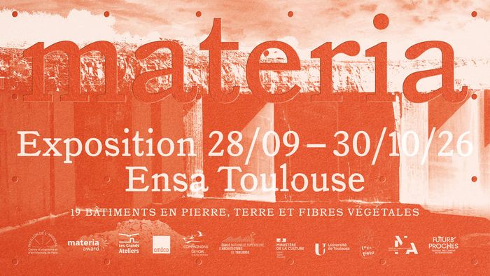 Exposition : "materia" architectures - 19 bâtiments en pierre, terre et fibres végétales