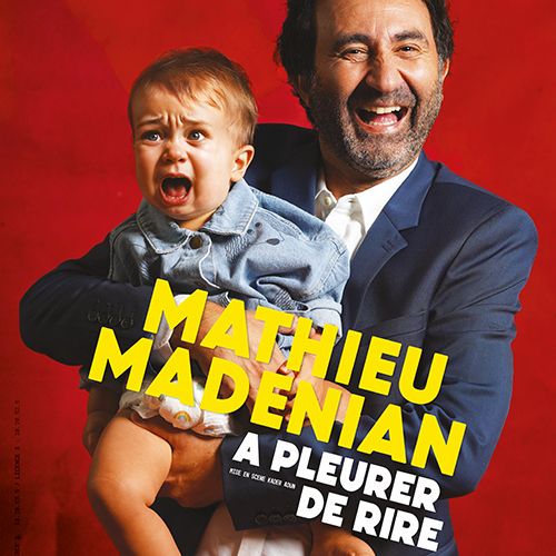 MATHIEU MADÉNIAN – À pleurer de rire