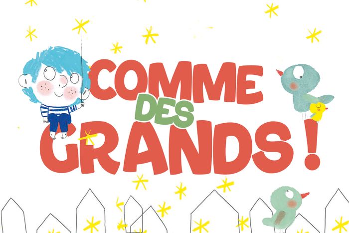 Comme des grands !