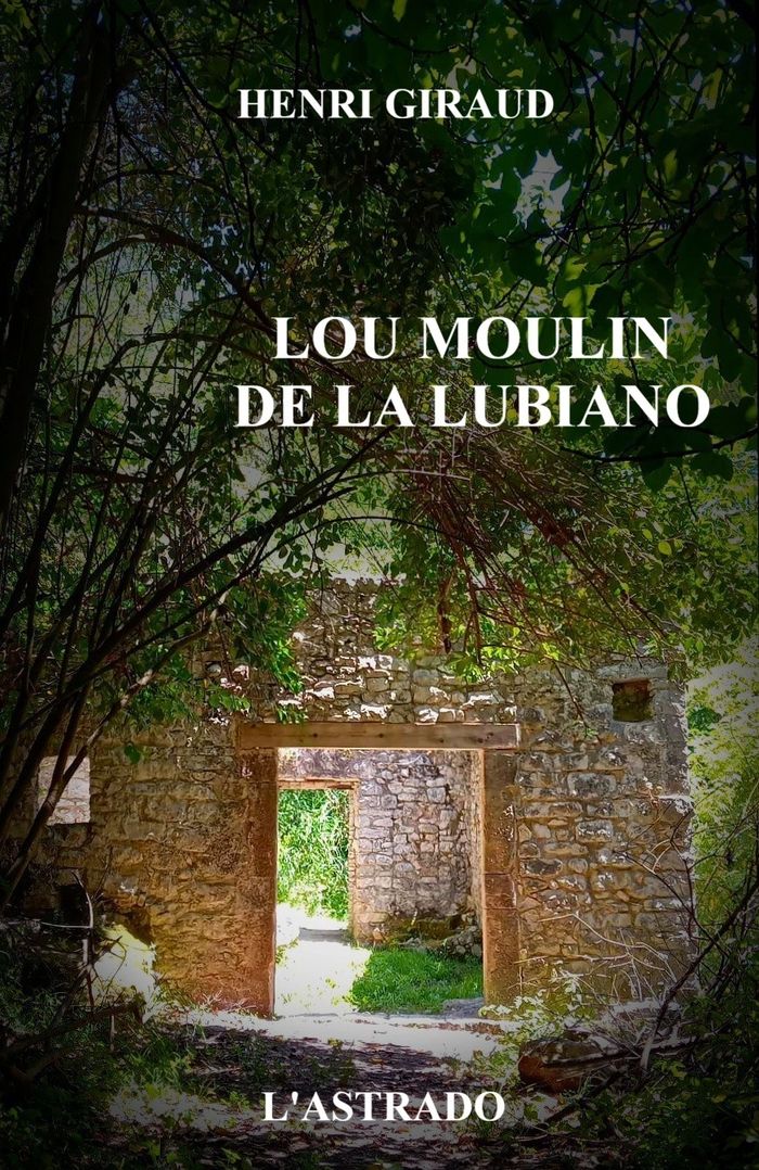 Conférence sur l'ouvrage "Lou moulin de la Lubiano"