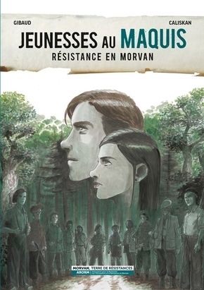 Rencontre-dédicace / Bande dessinée "Jeunesses au maquis, résistance en Morvan"