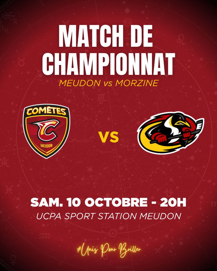 Samedi 10 octobre à 20h, les Comètes jouent contre Morzine. On compte sur vous pour venir soutenir les Meudonnais à l'UCPA ! 🔥