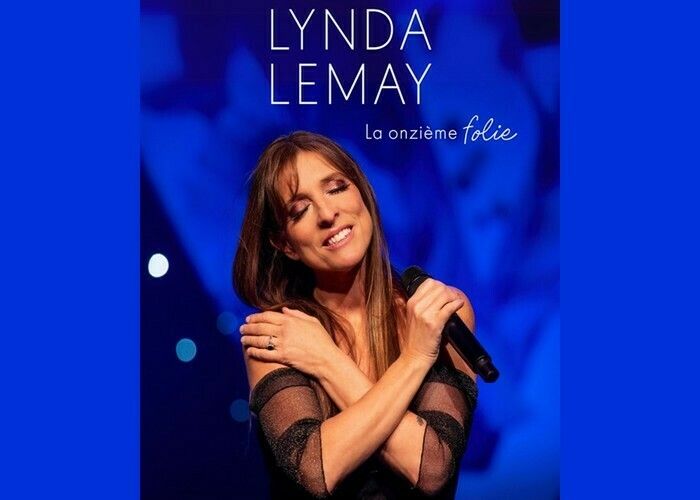 Lynda Lemay : La onzième folie