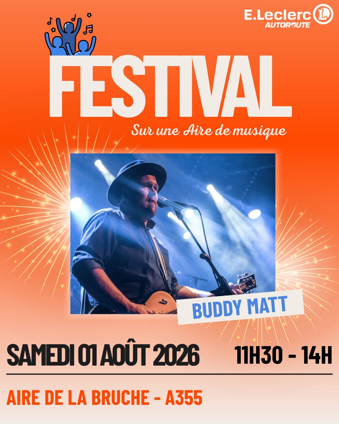 E.Leclerc Autoroute invite les usagers de l’autoroute à son Festival “Sur Une Aire de Musique ” les 01 et 02 août prochains