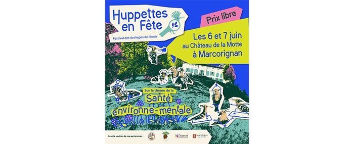 Huppettes en Fête : le festival des écologies de l'Aude !