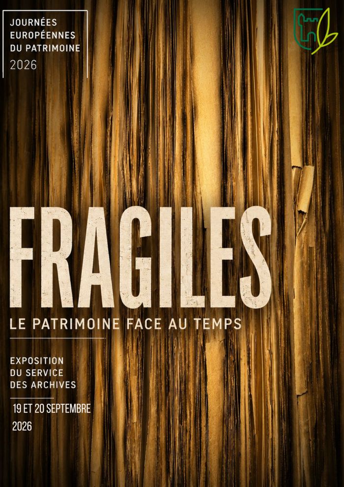 Exposition « FRAGILES, Le patrimoine face au temps
