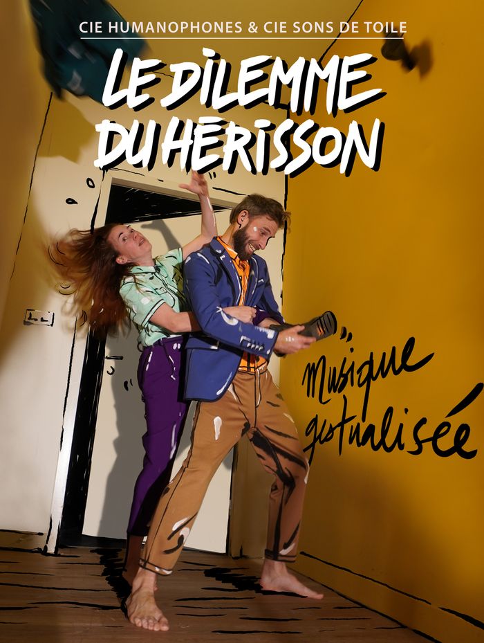 "Le dilemme du hérisson" Cie Les Humanophones / Cie Sons de toile