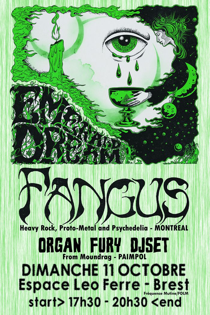 Fangus (Proto metal/Psych' 70's - Canada) + Organ Fury DJ Set (Moundrag)