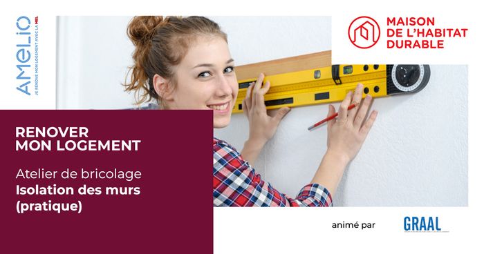 L'isolation des murs (atelier pratique)