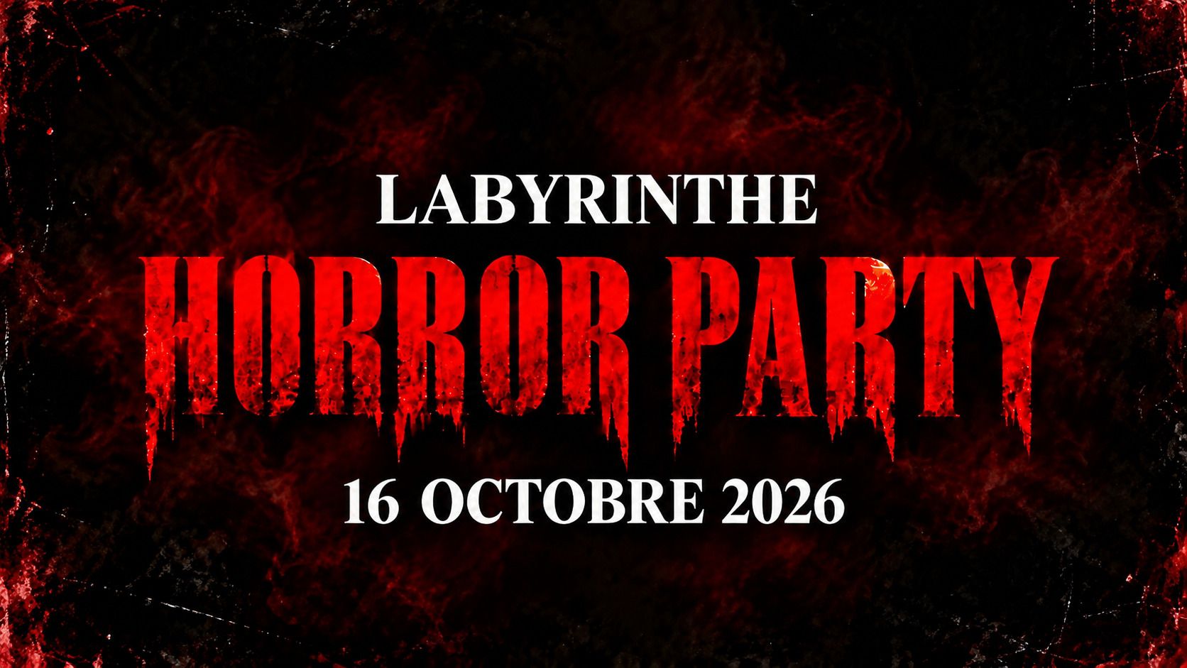 LABYRINTHE HORROR PARTY 2026