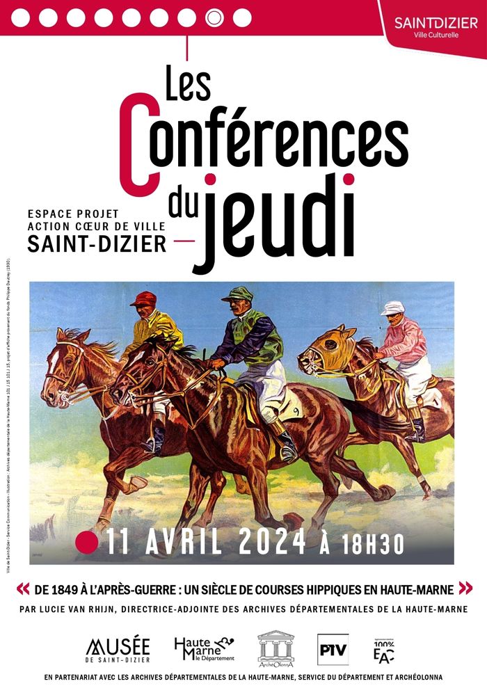 Conférence du Jeudi : "De 1849 à l'après-guerre : un siècle de courses hippiques en Haute-Marne"