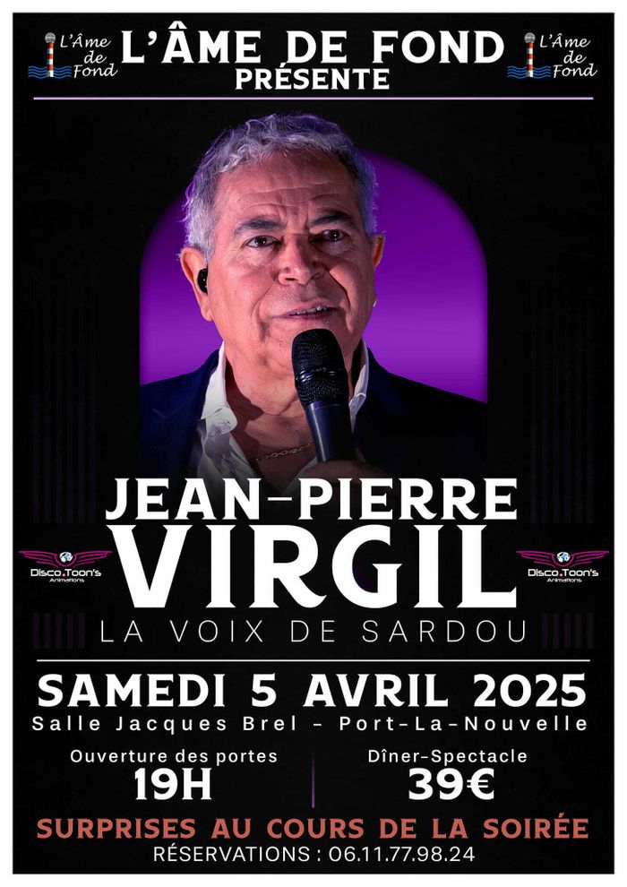 DÎNER-SPECTACLE AVEC JEAN-PIERRE VIRGIL (la voix de Sardou)