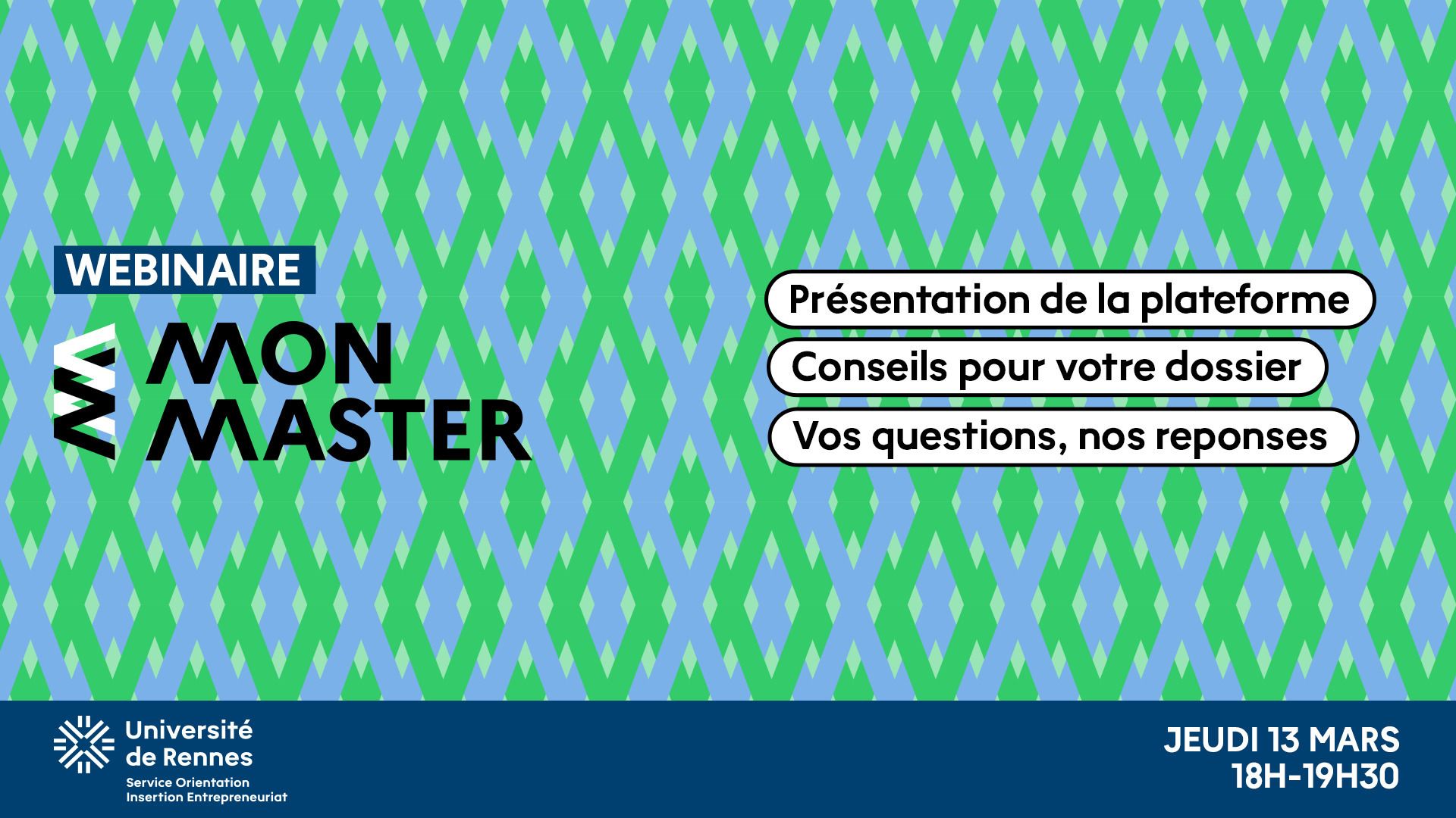 Les conseillers du SOIE répondent à toutes vos questions en direct le jeudi 13 mars du 18h à 19h30 avant la fin de la phase de candidature de la plateforme MonMaster