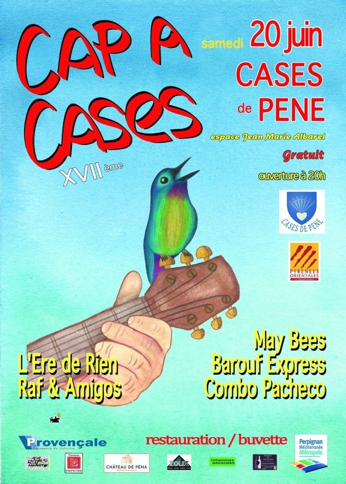 17e Festival Cap à Cases - L'ère de rien, Raf et Amigos, Combo Pacheco, May Bees, Barouf Express