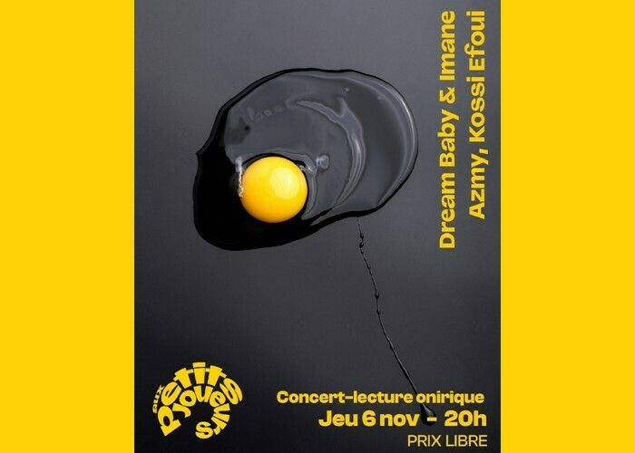 Dream Baby & Imane Azmy, Kossi Efoui - Concert-lecture onirique et magnétique