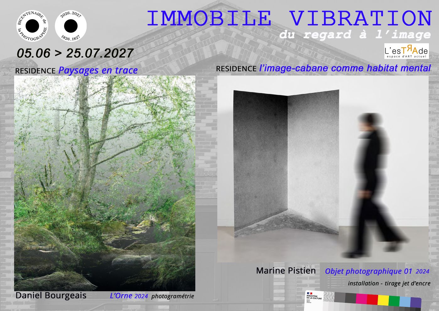 IMMOBILE VIBRATION 
           « Du Regard à l’Image »
FIN de RESIDENCE/EXPOSITION Daniel Bourgeais et Marine Pistien