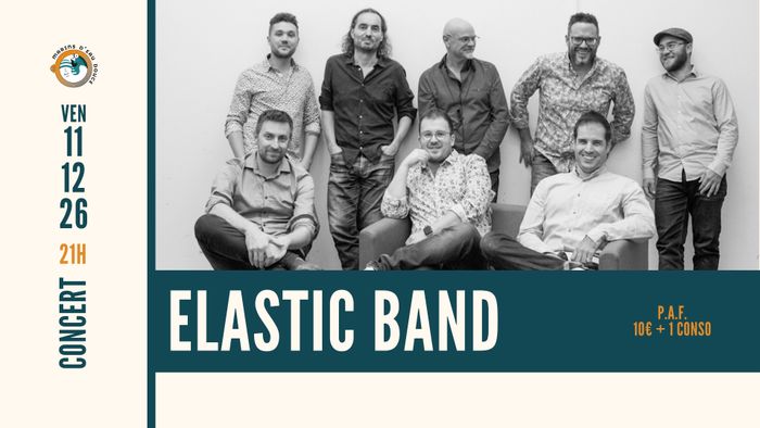 Affiche — ELASTIC BAND ➤ @marinsdeaudouce ➤ Ramonville