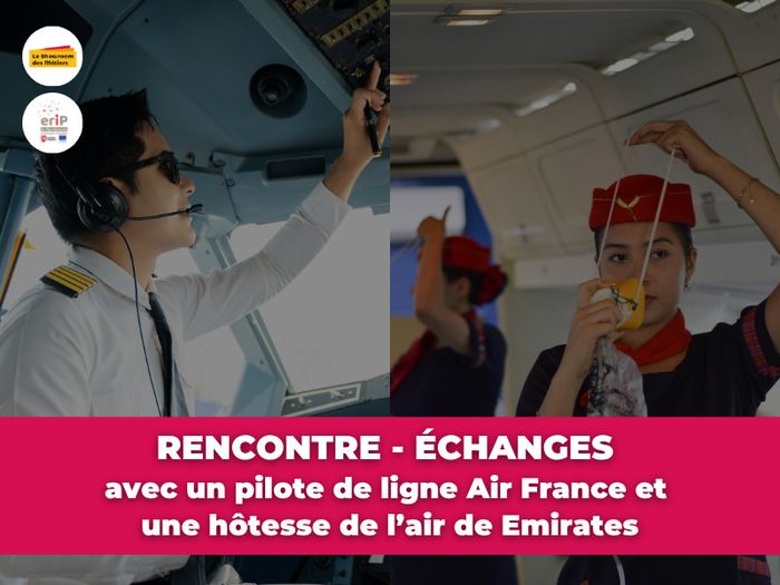 Rencontre-échange avec des professionnels : pilote et hôtesse de l'air !