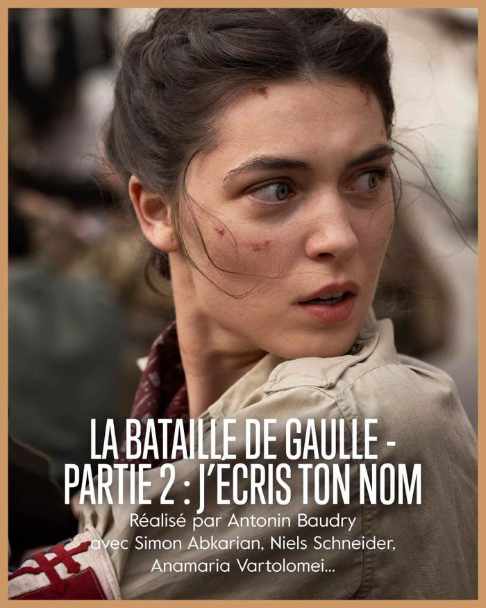 Cinéma Cintegabelle : La Bataille de Gaulle - Partie 2 : J’écris ton nom