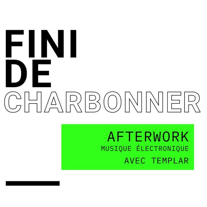 Fini de charbonner [afterwork électro]