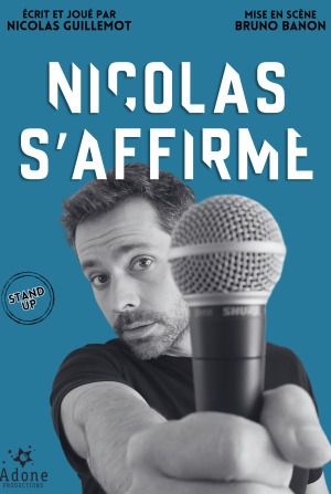 Nicolas Guillemot - Nicolas s'affirme