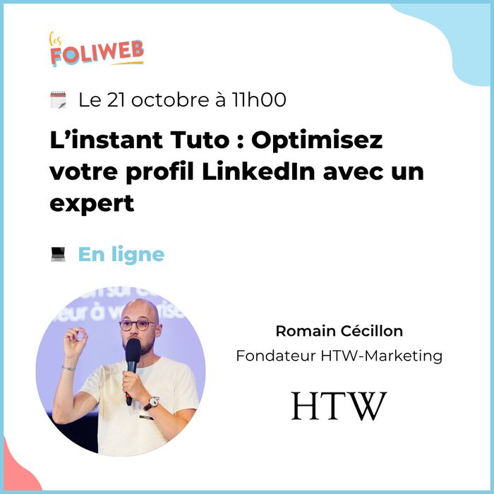 L’instant Tuto : Optimisez votre profil LinkedIn avec un expert
