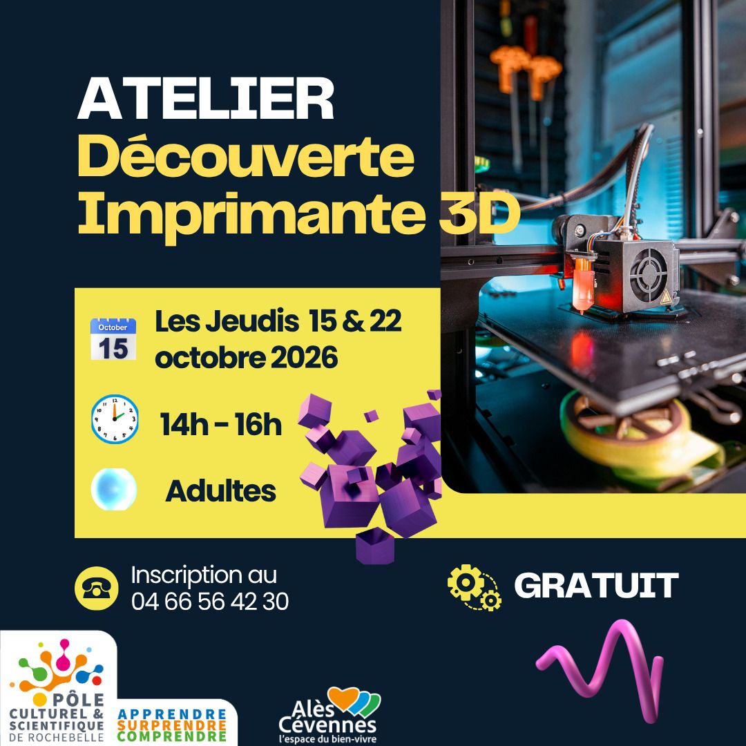 Atelier découverte " Imprimante 3D "