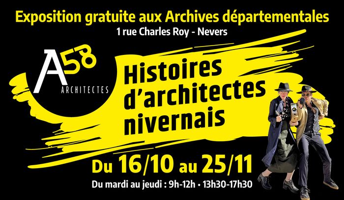 A58 : Histoires d'architectes nivernais