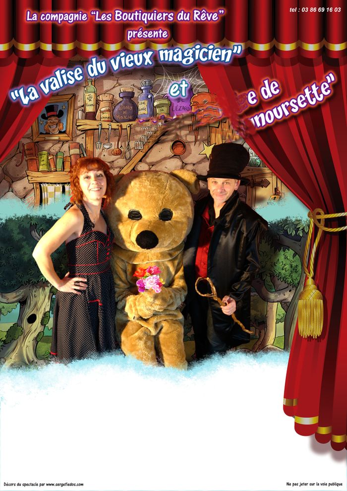 La valise du vieux magicien & A la rencontre de Nounoursette
