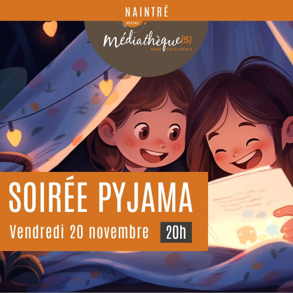 Soirée pyjama : heure du conte