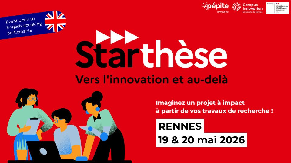 Le Pépite Bretagne et le Campus Innovation de l'Université de Rennes proposent aux doctorants 1,5 jour de créativité, en équipe, pour imaginer un projet à impact à partir de leurs recherches !