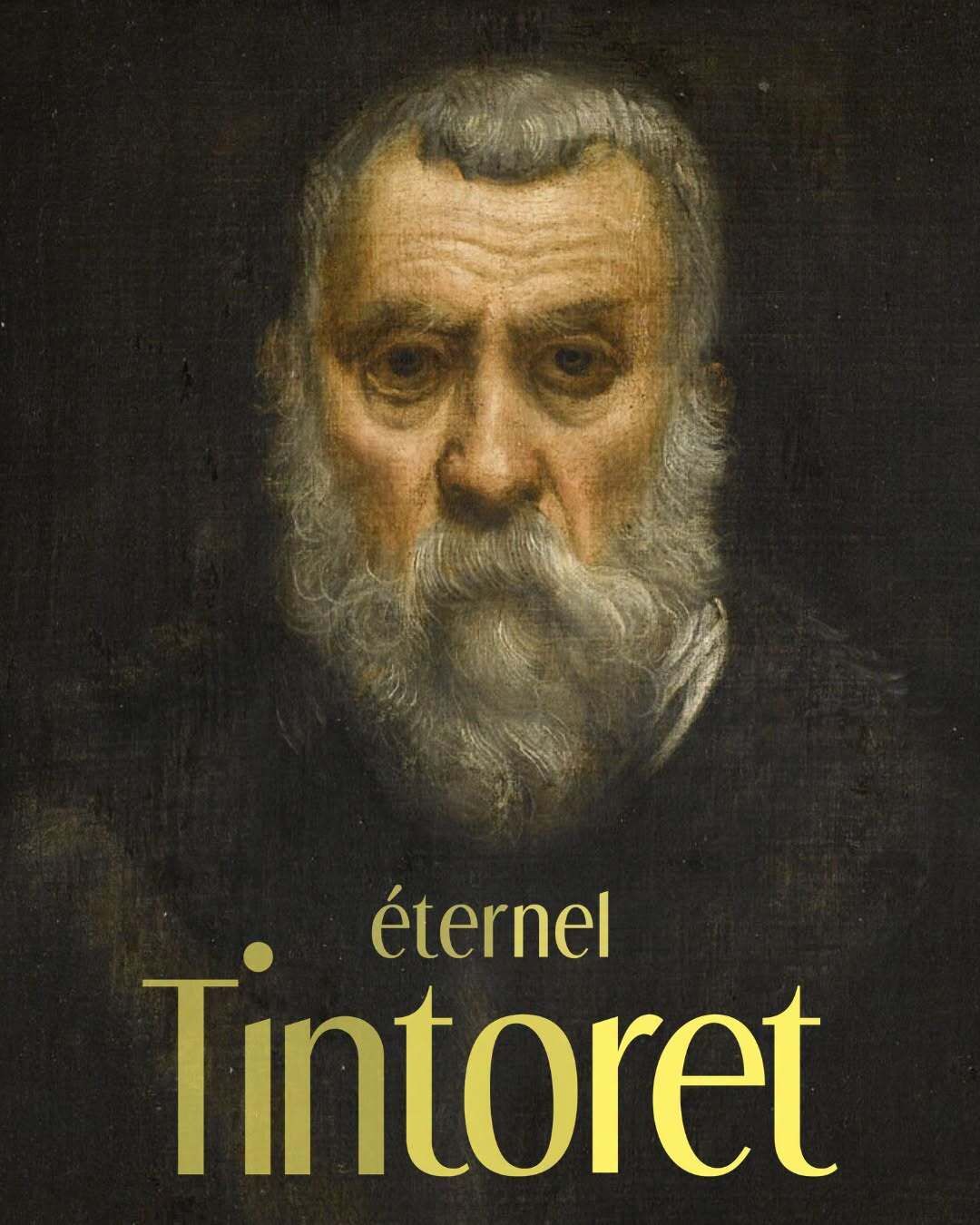 Tintoret, le génie de Venise