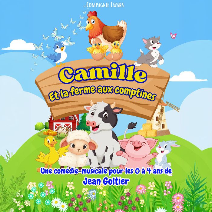 Camille et la ferme des comptines, Photo : comédie de Besançon · OpenAgenda
