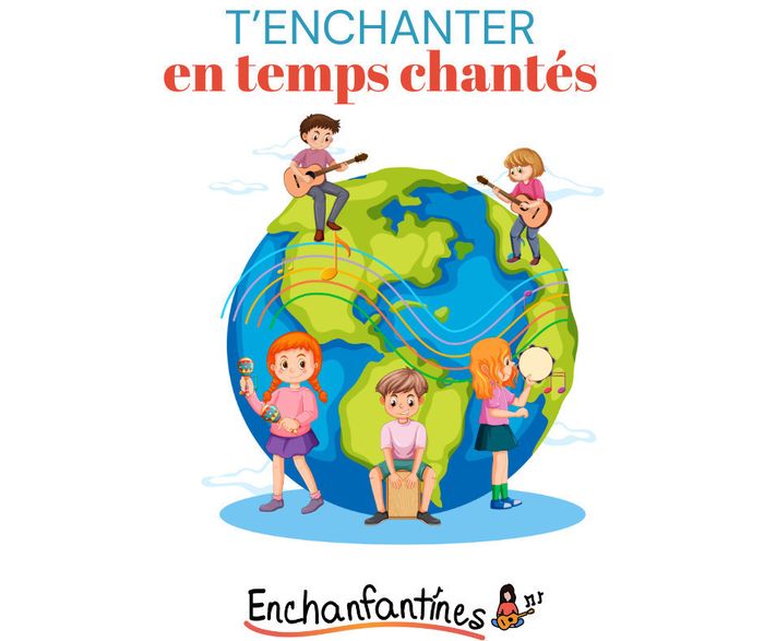 T'enchanter en temps chantés fête la musique