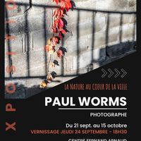 Exposition "La nature au cœur de la ville" de Paul Worms