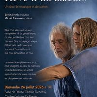 "Rêve d'un Ailleurs..." Duo Musique live et Danse