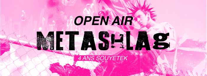 METASHLAG : 4 ANS SOUYETEK