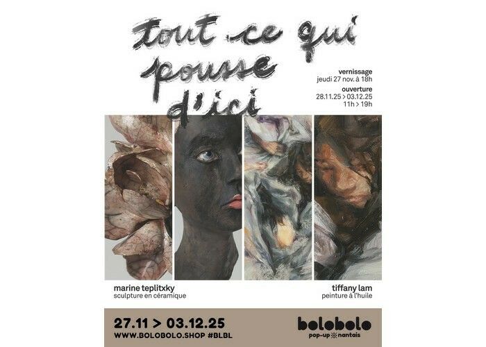 Tout ce qui pousse d’ici - Exposition