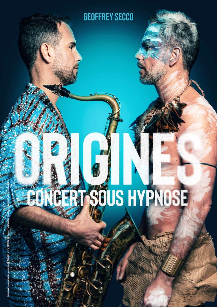 Affiche — Origines - Geoffrey Secco - concert sous hypnose