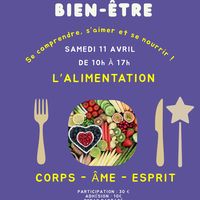 Journée bien-être -  L’alimentation Corps-Âme-Esprit