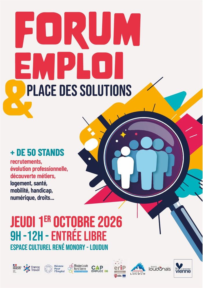 L'ERIP Loudunais, la MLNV, Cap Emploi 86, Emploi 86, France Travail Loudun, le Département de la Vienne & la CCPL organisent un forum emploi & sa place des solutions