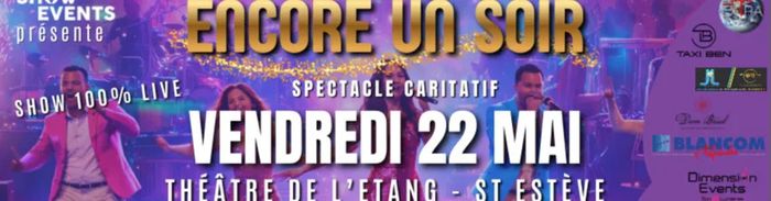 Soirée caritative - Encore un soir