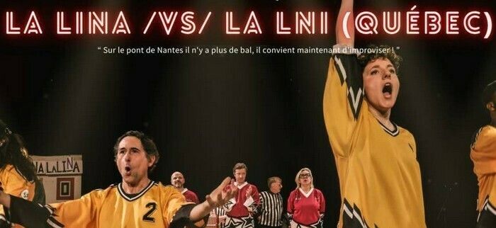 Match d'improvisation professionnel - La LINA vs La LNI (Québec)