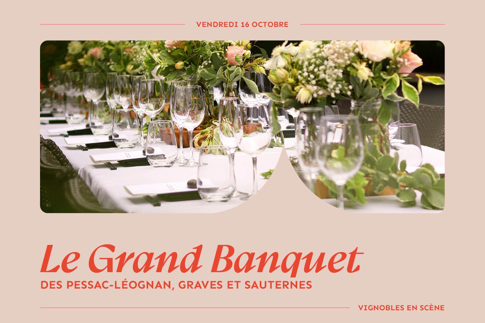 Le Grand Banquet des Pessac-Léognan, Graves et Sauternes
